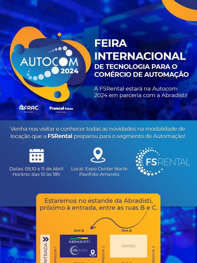 FS Rental na Autocom 2024: Transforme seu negócio com as melhores soluções em automação comercial por Assinatura!